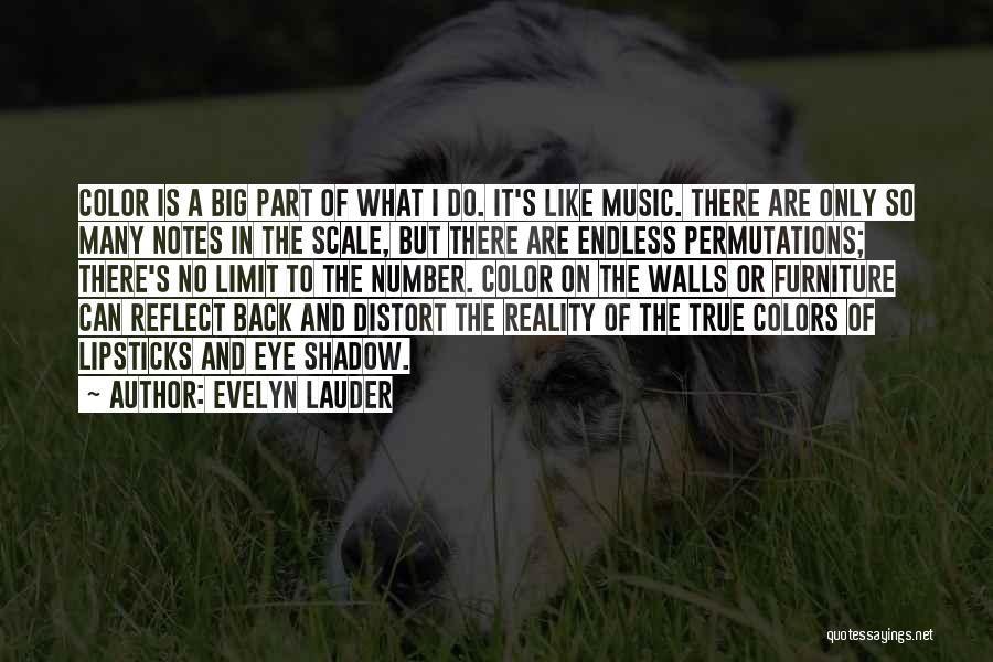 True Colors Quotes By Evelyn Lauder