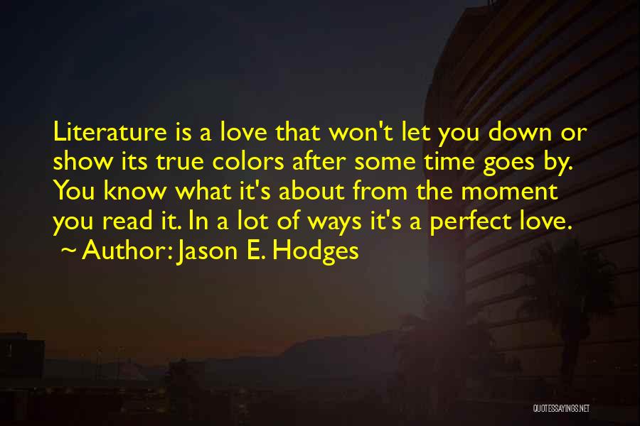 True Colors Quotes By Jason E. Hodges