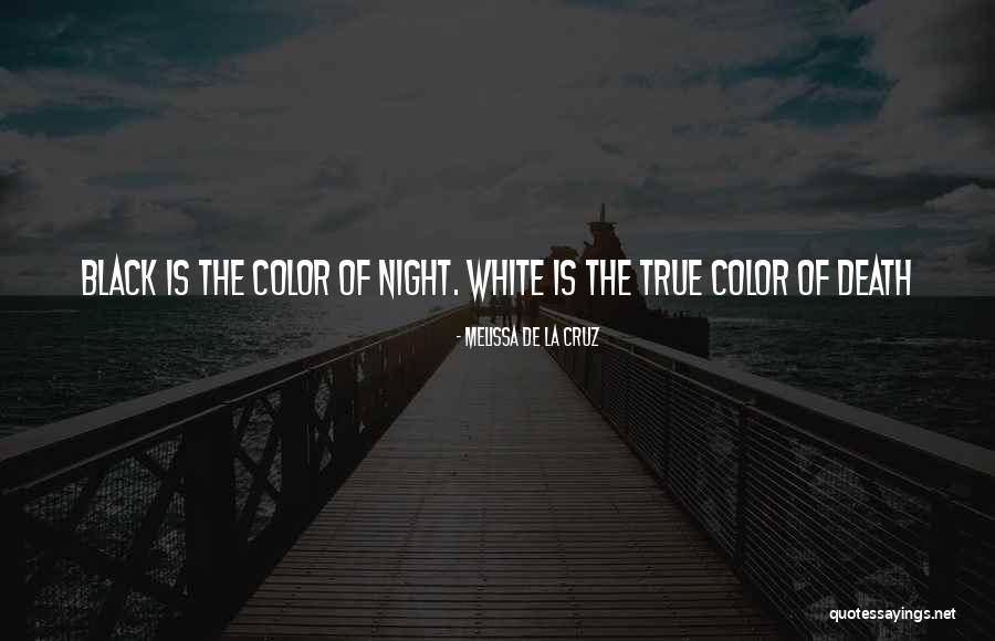 True Colors Quotes By Melissa De La Cruz