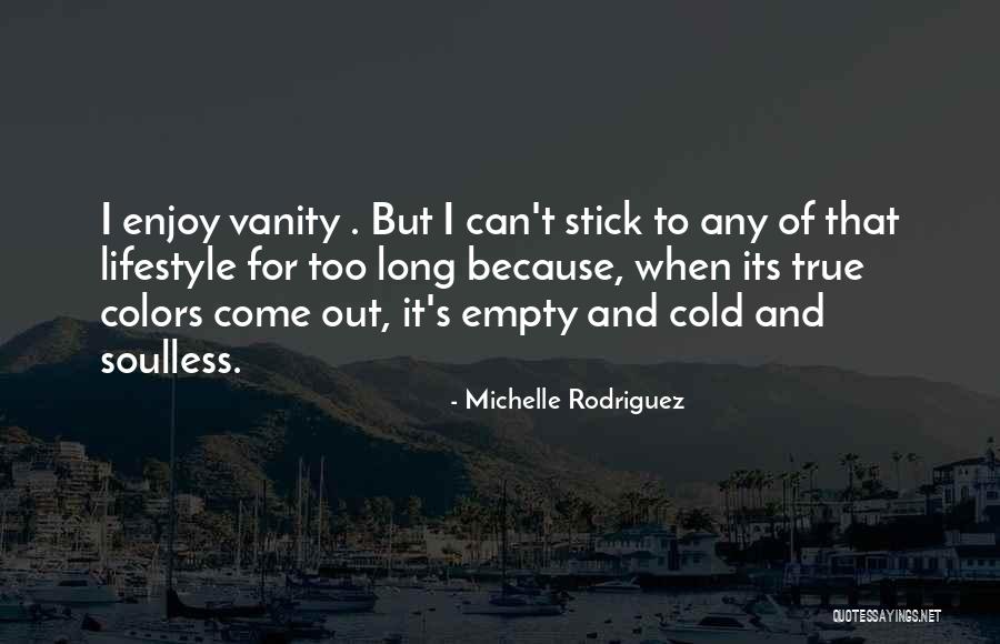 True Colors Quotes By Michelle Rodriguez