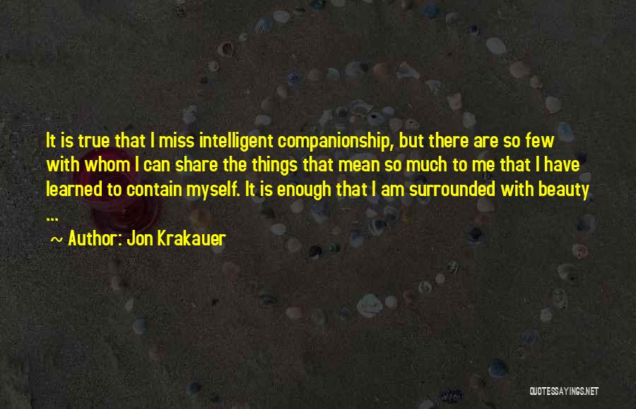 True Companionship Quotes By Jon Krakauer