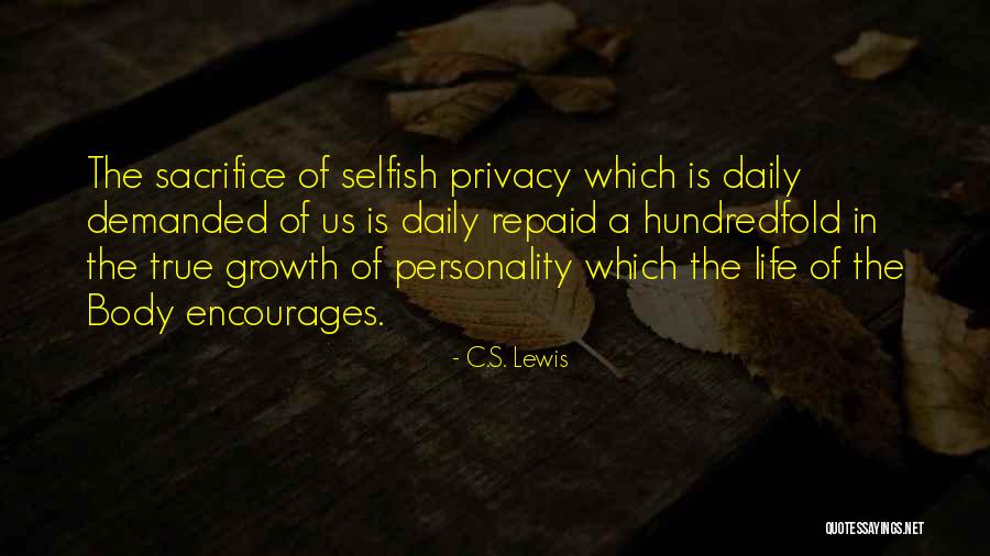 True Daily Life Quotes By C.S. Lewis