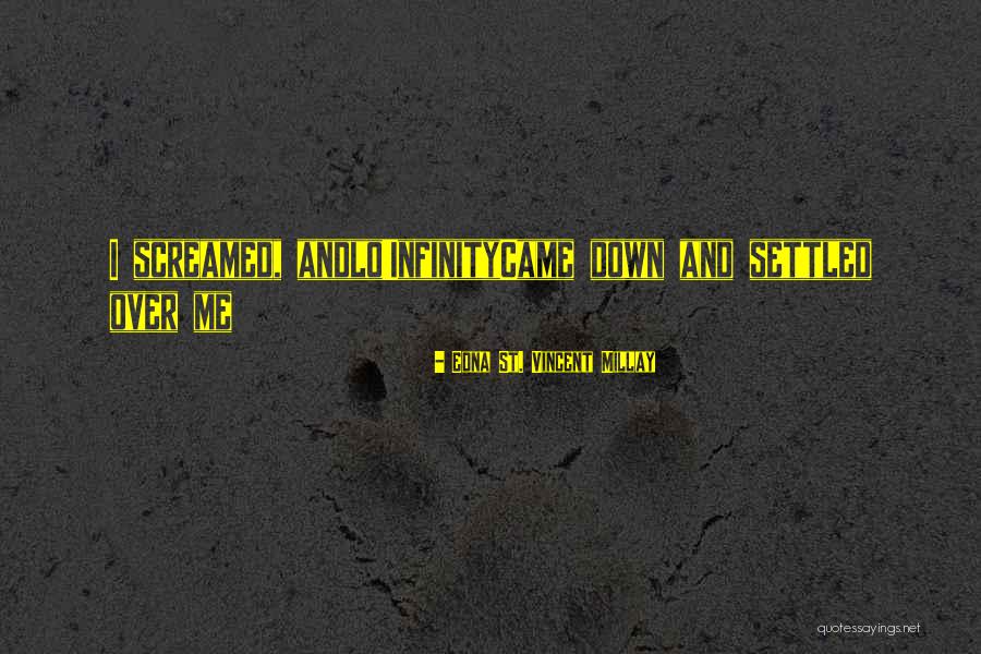 True Damage Senna Quotes By Edna St. Vincent Millay True Damage Senna Quotes By Edna St. Vincent Millay
