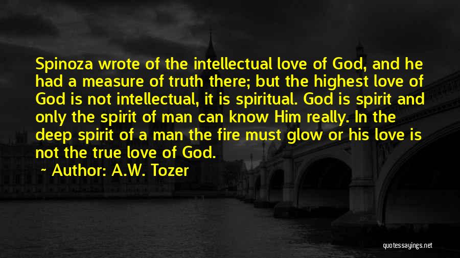 True Deep Love Quotes By A.W. Tozer