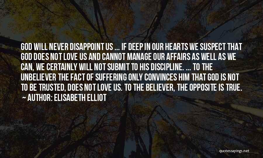 True Deep Love Quotes By Elisabeth Elliot