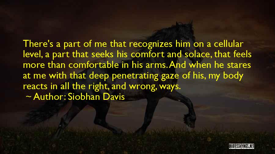 True Deep Love Quotes By Siobhan Davis