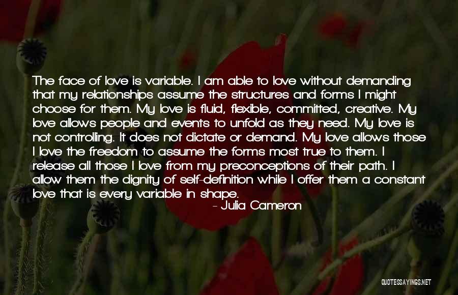 True Definition Of Love Quotes By Julia Cameron True Definition Of Love Quotes By Julia Cameron