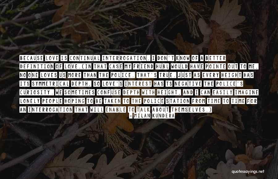 True Definition Of Love Quotes By Milan Kundera True Definition Of Love Quotes By Milan Kundera