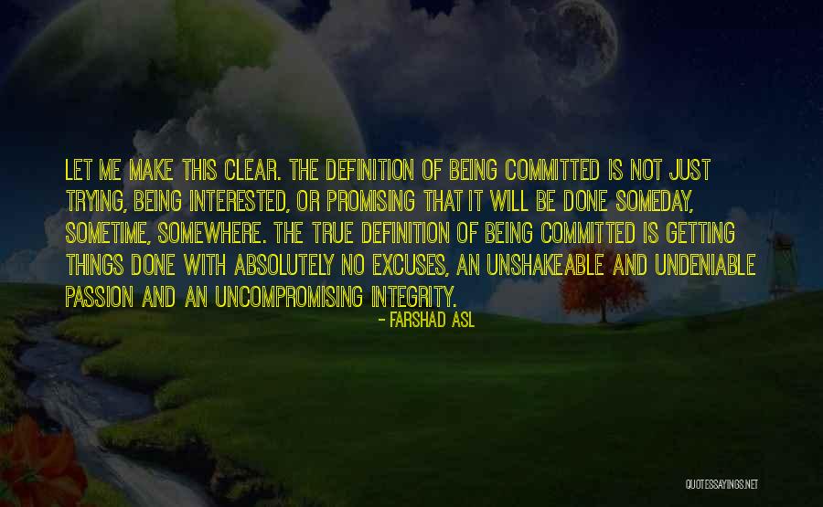 True Definition Quotes By Farshad Asl True Definition Quotes By Farshad Asl