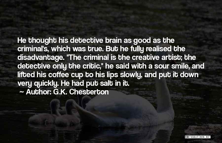 True Detective Good Quotes By G.K. Chesterton
