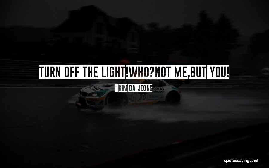 True Directioners Quotes By Kim Da-Jeong True Directioners Quotes By Kim Da-Jeong