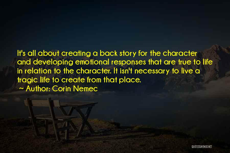 True Emotional Life Quotes By Corin Nemec