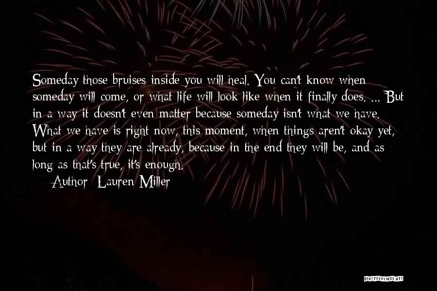 True Emotional Life Quotes By Lauren Miller