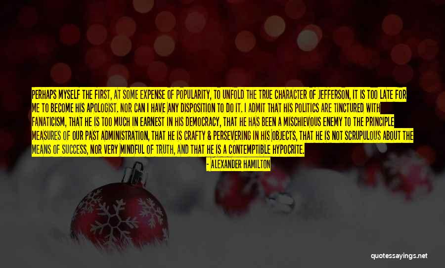 True Enemy Quotes By Alexander Hamilton True Enemy Quotes By Alexander Hamilton