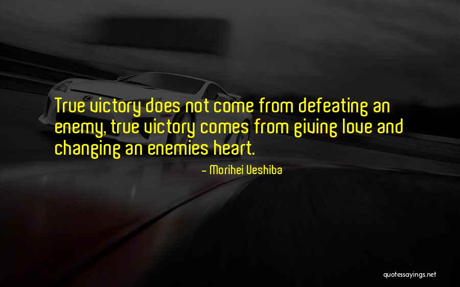 True Enemy Quotes By Morihei Ueshiba True Enemy Quotes By Morihei Ueshiba