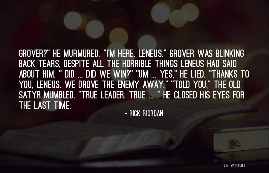 True Enemy Quotes By Rick Riordan True Enemy Quotes By Rick Riordan