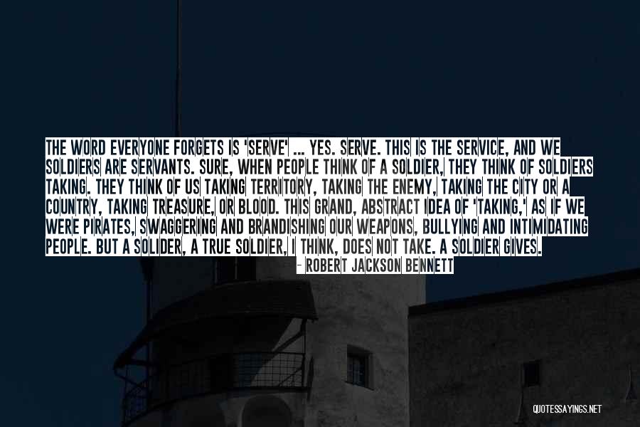 True Enemy Quotes By Robert Jackson Bennett True Enemy Quotes By Robert Jackson Bennett