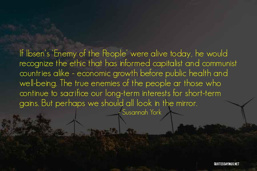 True Enemy Quotes By Susannah York True Enemy Quotes By Susannah York