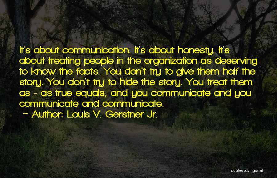 True Facts And Quotes By Louis V. Gerstner Jr.