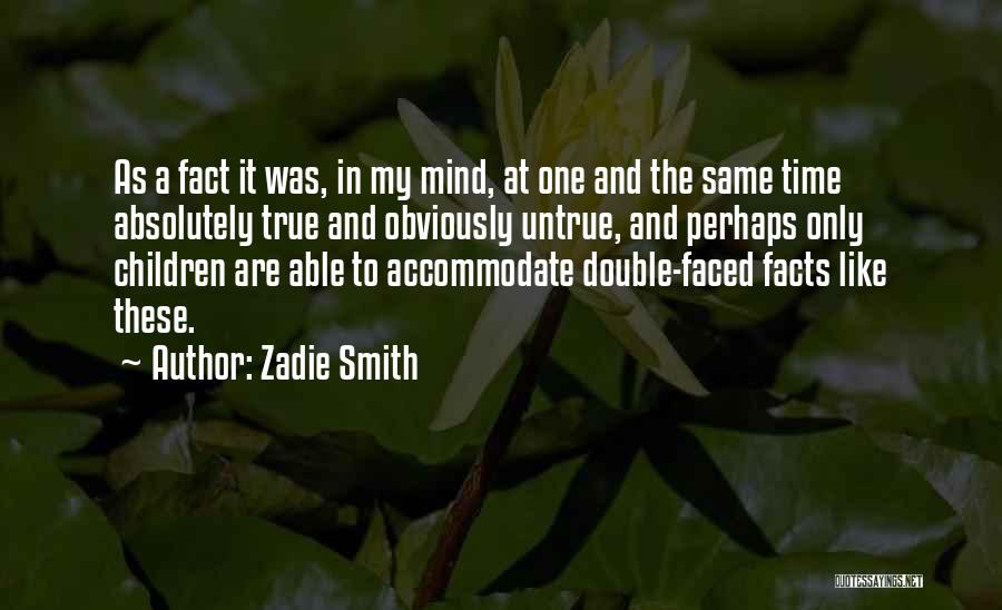 True Facts And Quotes By Zadie Smith