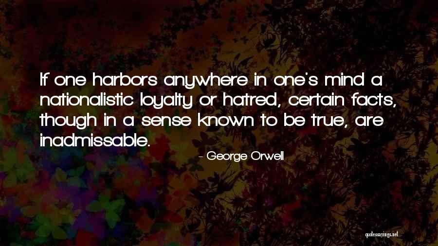 True Facts Or Quotes By George Orwell True Facts Or Quotes By George Orwell