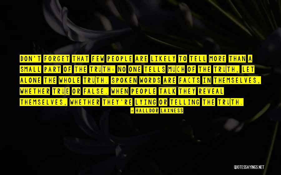 True Facts Or Quotes By Halldor Laxness True Facts Or Quotes By Halldor Laxness
