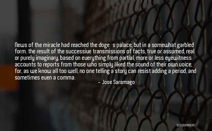 True Facts Or Quotes By Jose Saramago True Facts Or Quotes By Jose Saramago