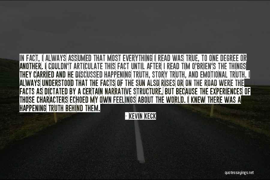 True Facts Or Quotes By Kevin Keck True Facts Or Quotes By Kevin Keck