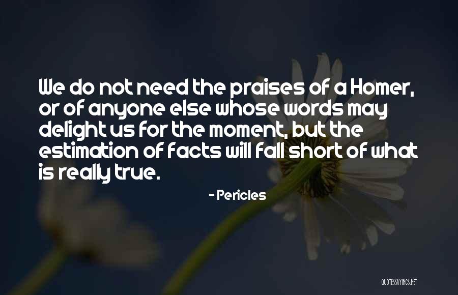 True Facts Or Quotes By Pericles True Facts Or Quotes By Pericles