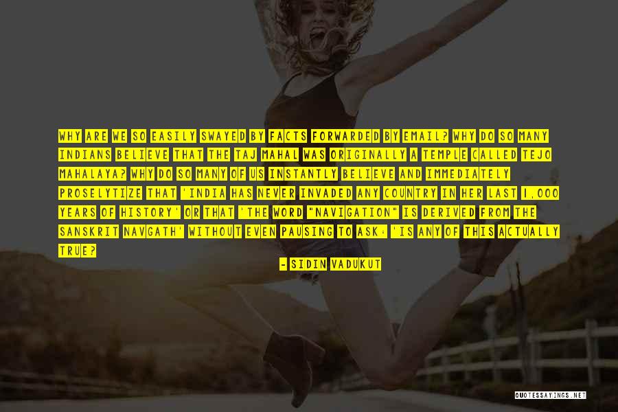 True Facts Or Quotes By Sidin Vadukut True Facts Or Quotes By Sidin Vadukut