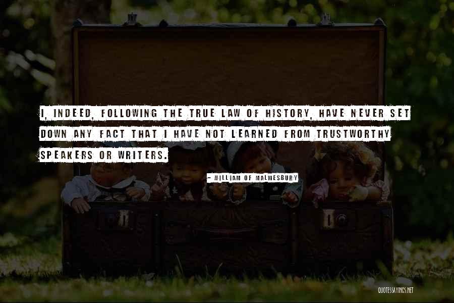 True Facts Or Quotes By William Of Malmesbury True Facts Or Quotes By William Of Malmesbury
