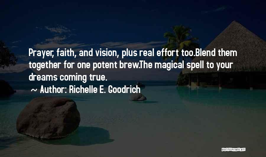 True Faith Quotes By Richelle E. Goodrich