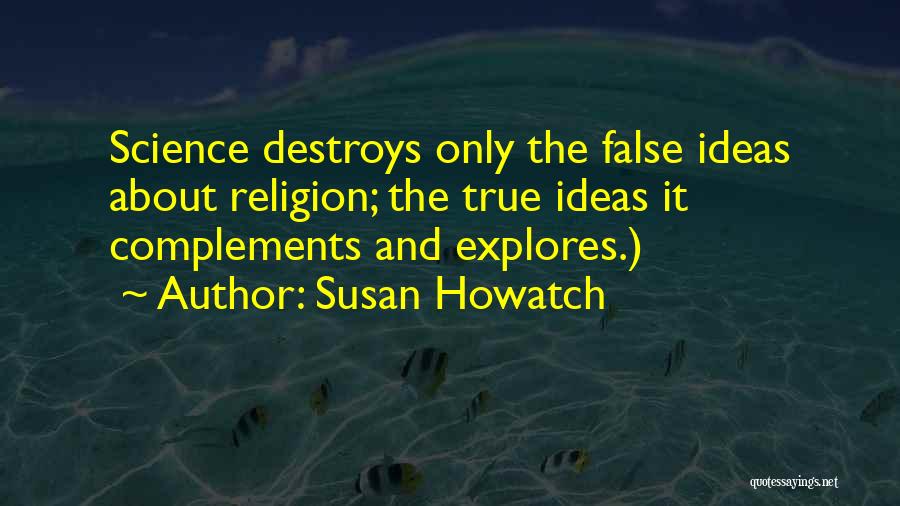 True Faith Quotes By Susan Howatch