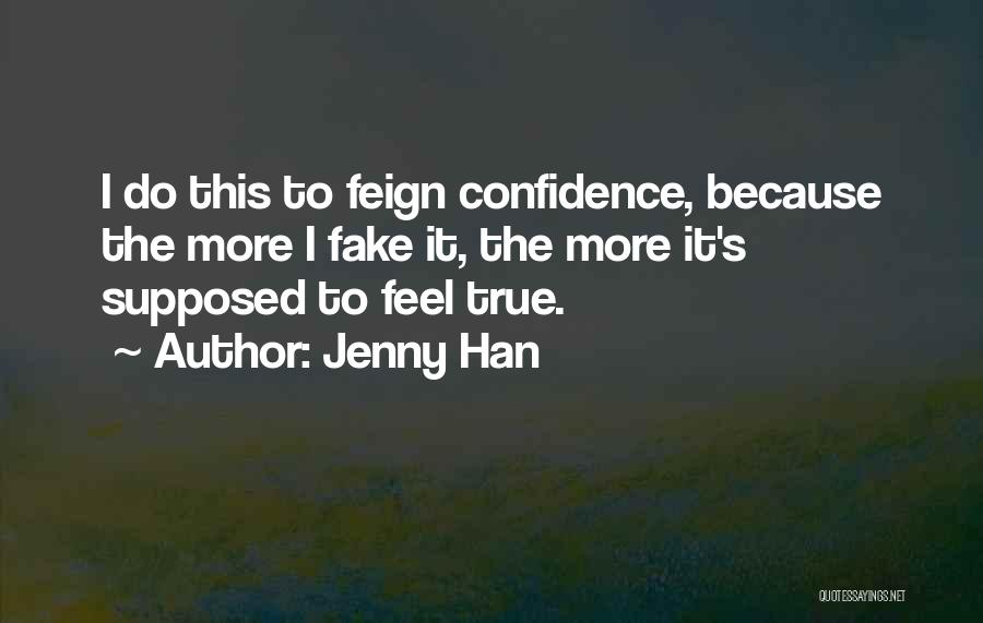 True Fake Quotes By Jenny Han