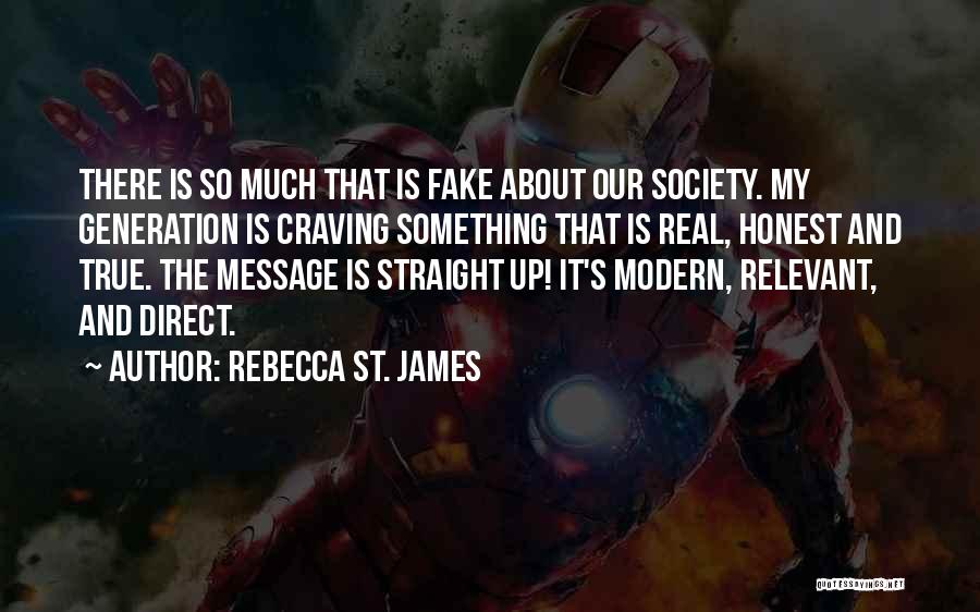 True Fake Quotes By Rebecca St. James