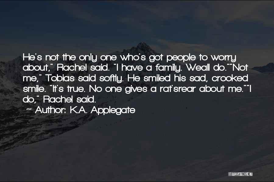 True Family Love Quotes By K.A. Applegate