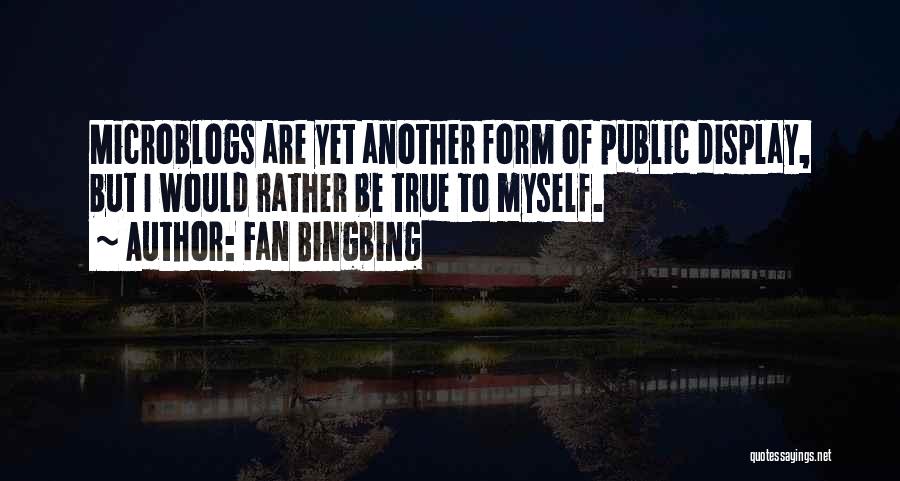 True Fan Quotes By Fan Bingbing