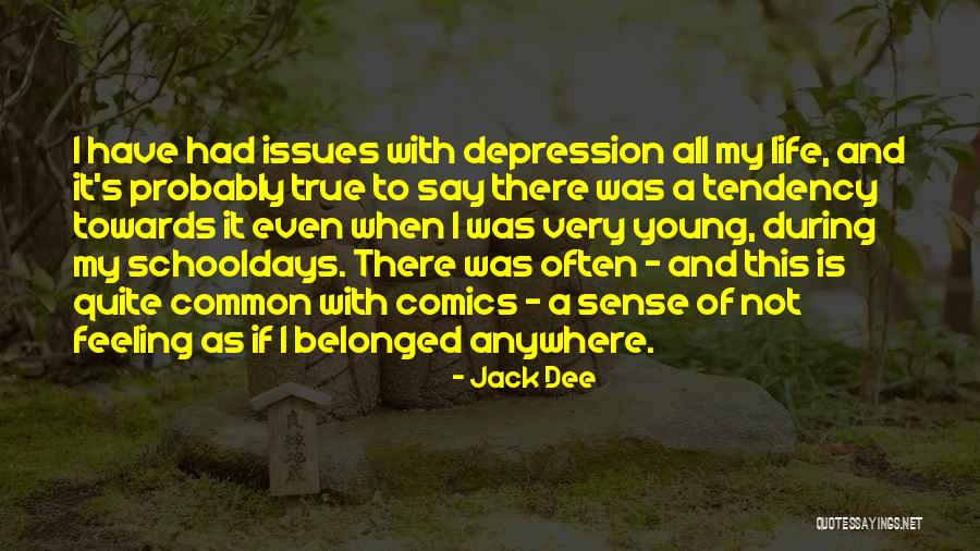 True Feeling Quotes By Jack Dee True Feeling Quotes By Jack Dee