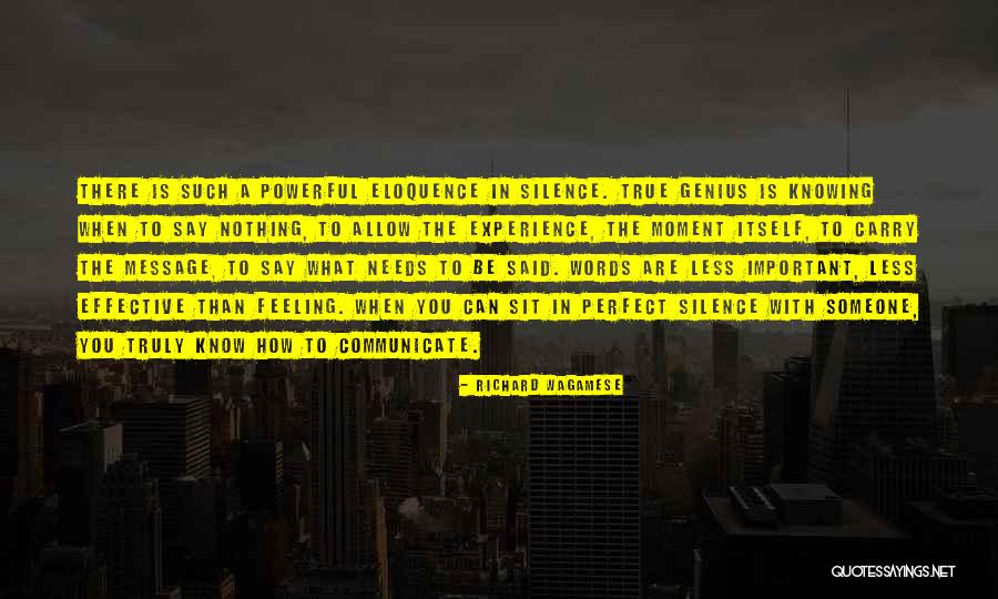 True Feeling Quotes By Richard Wagamese True Feeling Quotes By Richard Wagamese