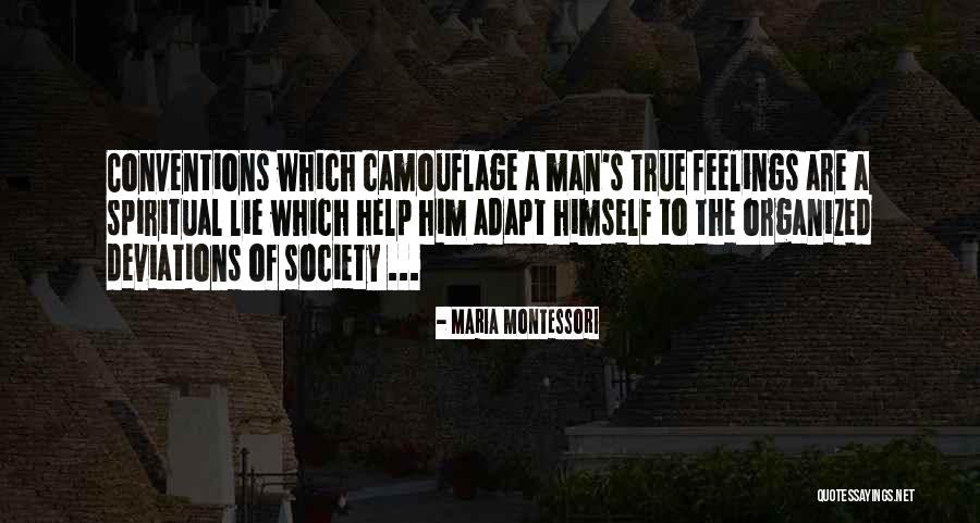 True Feelings For Someone Quotes By Maria Montessori True Feelings For Someone Quotes By Maria Montessori