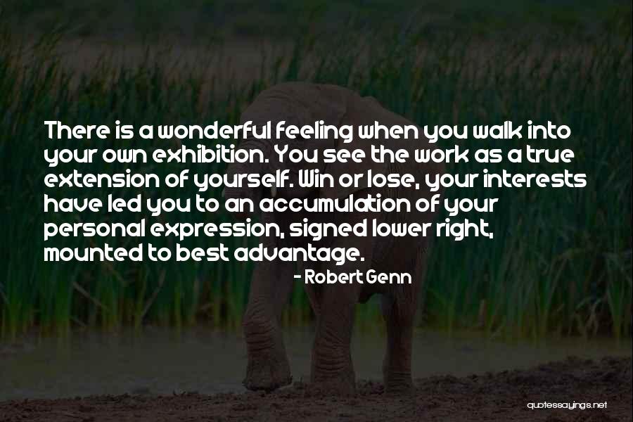 True Feelings For Someone Quotes By Robert Genn True Feelings For Someone Quotes By Robert Genn