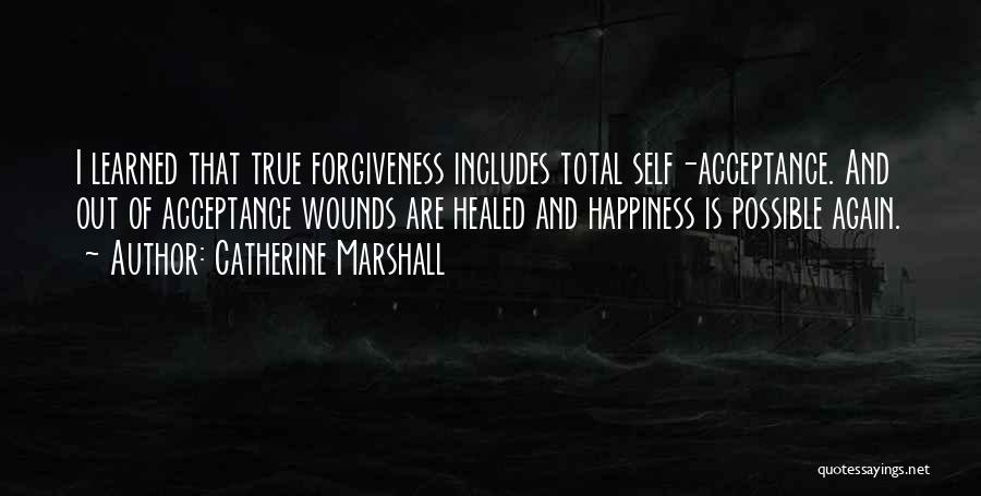 True Forgiveness Quotes By Catherine Marshall