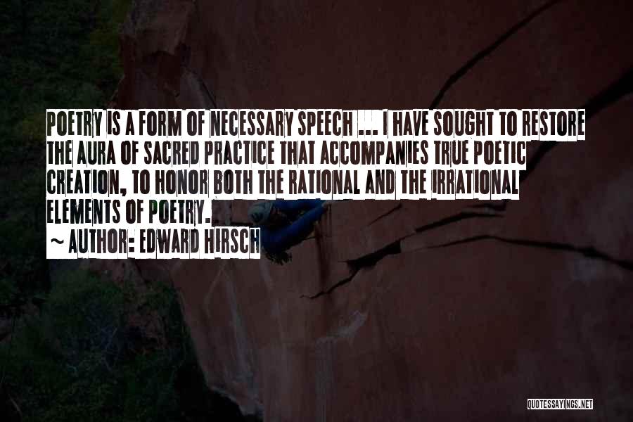 True Form Quotes By Edward Hirsch