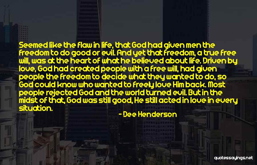 True Freedom Quotes By Dee Henderson True Freedom Quotes By Dee Henderson