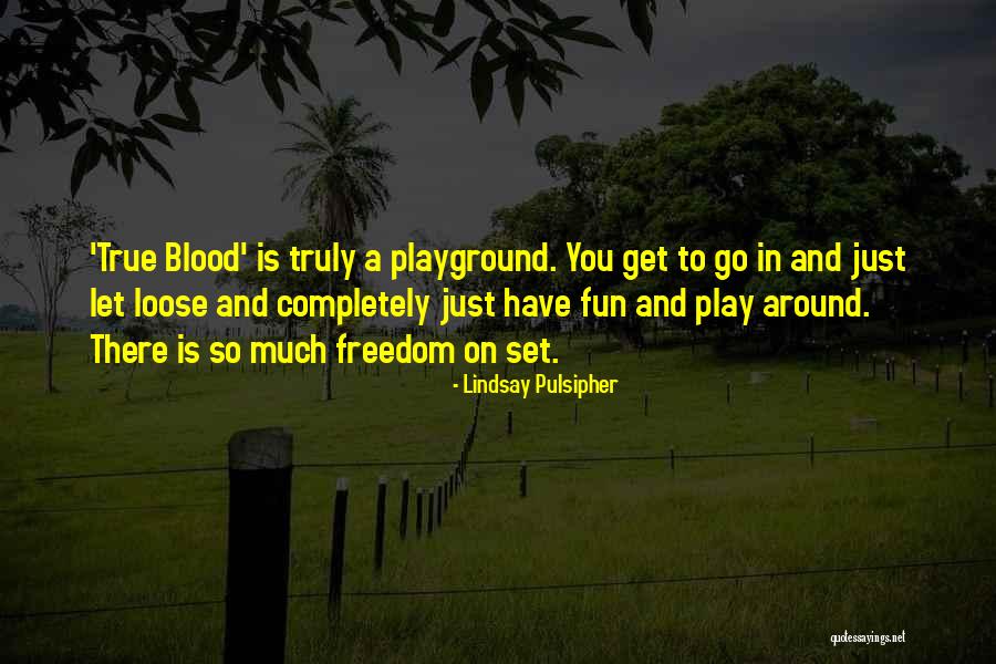 True Freedom Quotes By Lindsay Pulsipher True Freedom Quotes By Lindsay Pulsipher