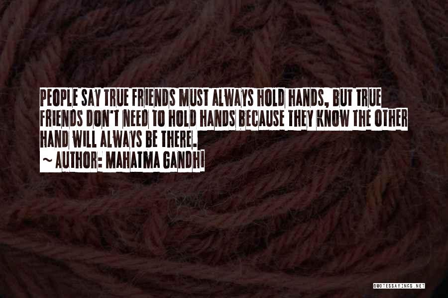 True Friend In Need Quotes By Mahatma Gandhi