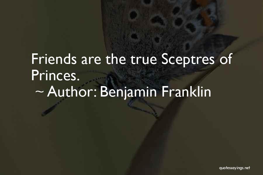 True Friends Are Quotes By Benjamin Franklin