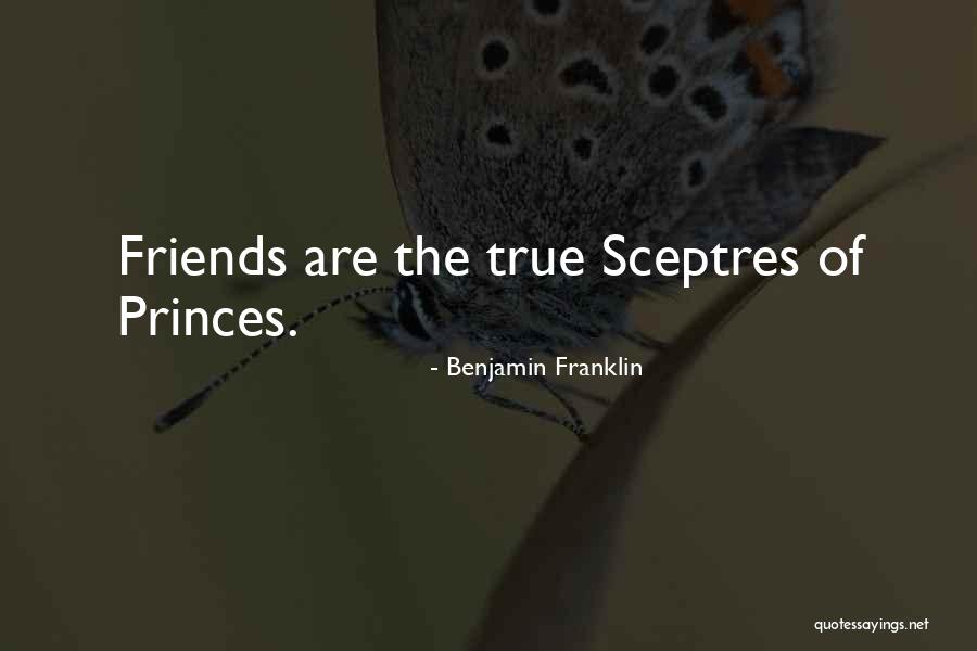 True Friends Are Quotes By Benjamin Franklin