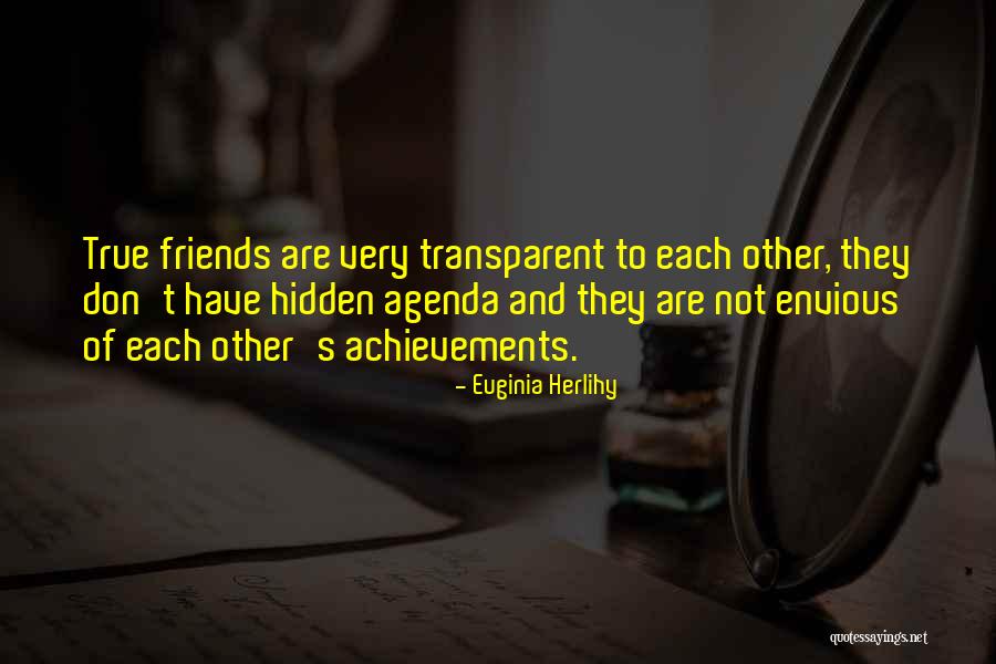 True Friends Are Quotes By Euginia Herlihy