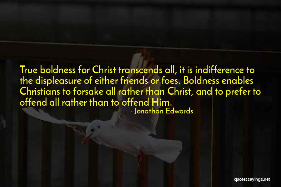 True Friends Christian Quotes By Jonathan Edwards